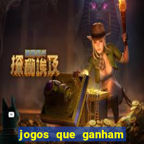 jogos que ganham dinheiro de verdade